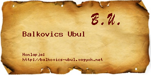 Balkovics Ubul névjegykártya